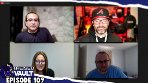 The SEO Vault Episode 109: Oct 7th, 2021