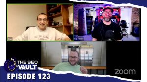 The SEO Vault Episode 123 - Jan 14, 2022