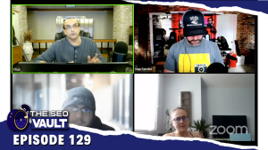 The SEO Vault Episode 129 – Feb 25, 2022